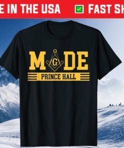 Masonic Made Prince Hall Father's Day T-Shirt