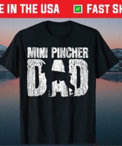 Mini Pincher Dog Dad Papa Fathers Day Classic T-Shirt