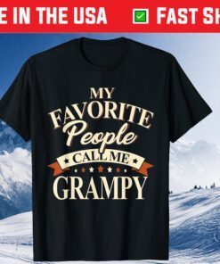 My Favorite People Call Me Grampy Father's Day Classic T Shirt