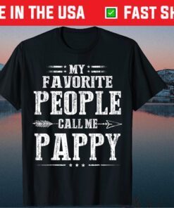 My Favorite People Call Me Pappy Father's Day Classic T-Shirt