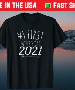 My First Father's Day 2021 Classic T-Shirt