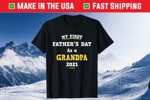 My First Father's Day As a Grandpa 2021 Gift T-Shirts