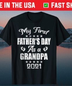 My First Father's Day As a Grandpa - New Baby Announcement Classic T-Shirts