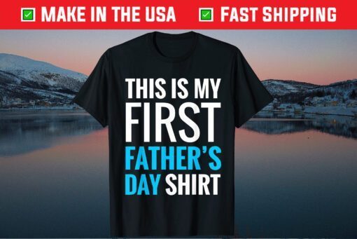 My First Father's Day New Dad Classic T-Shirt