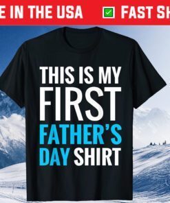 My First Father's Day New Dad Classic T-Shirt