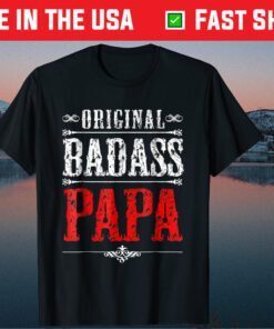 Origial Badass Papa Grandson Granddaughter Classic T-Shirt