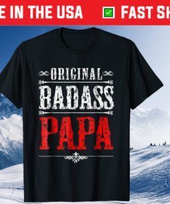 Origial Badass Papa Grandson Granddaughter Classic T-Shirt