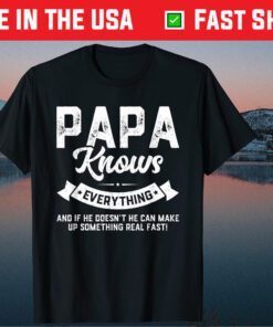 Papa Knows Everything 60th Father's Day Classic T-Shirt