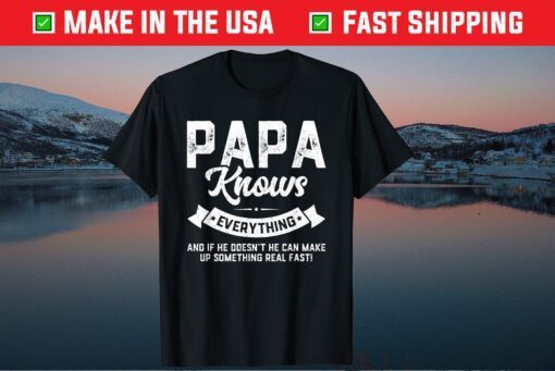 Papa Knows Everything 60th Father's Day Classic T-Shirt