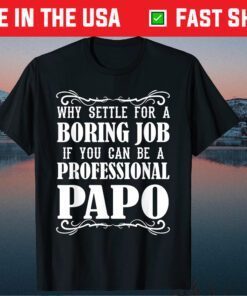 Papo Grandpa Boring Grandfather Fathers Day Classic T-Shirt