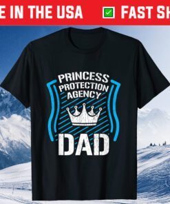 Princess Protection Agency DAD Fathers Day Classic T-Shirt