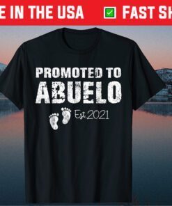 Promoted To Abuelo Est 2021 Fathers Day Classic T-Shirt