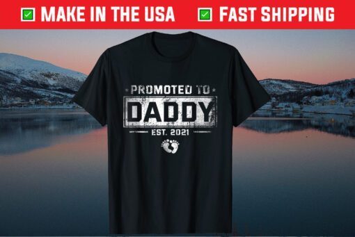 Promoted To Daddy 2021 Gifts For Father's Day First Time Dad Classic T-Shirt