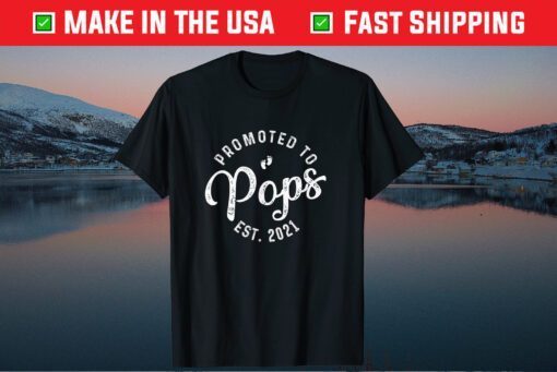 Promoted To Pops Est 2021 Father Day Classic T-Shirt