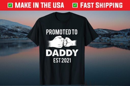 Promoted to Daddy 2021 First Time New Dad Father's Day Classic T-Shirt