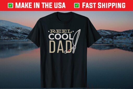 Reel Cool Dad - Pun Father's Day Fishing Quote Funny Fisher Classic T-Shirt