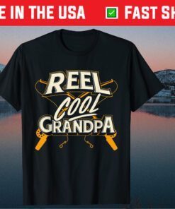 Reel Cool Grandpa Fishing Granddad Father's Day Gift T-Shirt