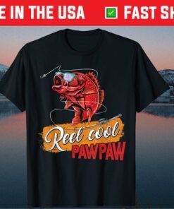 Reel Cool Pawpaw Fishing Fathers Day Classic T-Shirt