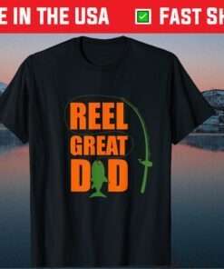 Reel Great Dad Fisherman Father Day Classic T-Shirt