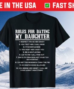 Rules For Dating My Daughter Father's Day Classic T-Shirt