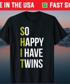 So Happy I Have Twins With Code Pregnancy Fathers Day Classic T-Shirt