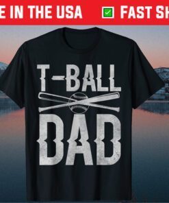 T-Ball Dad TeeBall Fathers Day Baseball Classic T-Shirt