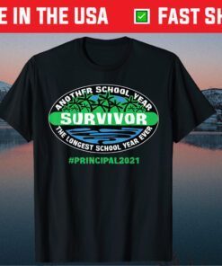 THE LONGEST SCHOOL YEAR EVER PRINCIPAL 2021 Classic T-Shirt