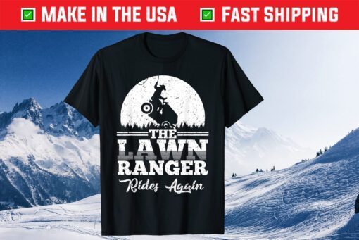 The Lawn Ranger Rides Again Classic T-Shirt