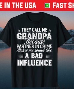 They Call Me Grandpa Grandfather Father's Day Classic T-Shirt