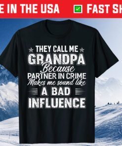 They Call Me Grandpa Grandfather Father's Day Classic T-Shirt