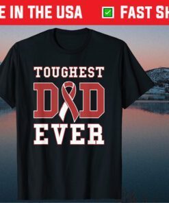 Toughest Dad Ever - Head and Neck Cancer Fathers Day Classic T-Shirt