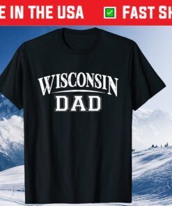 Wisconsin Dad Badger State Stylish Art For Proud Father's Classic T-Shirt