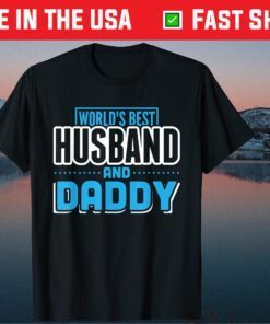 World's Best Husband & Daddy Father's Day Classic T-Shirt