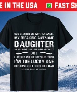 father's day shirt from daughter, blessed lucky dad Classic T-Shirt