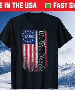 1776 We the People Betsy Ross 4th Of July American Flag Classic T-Shirt