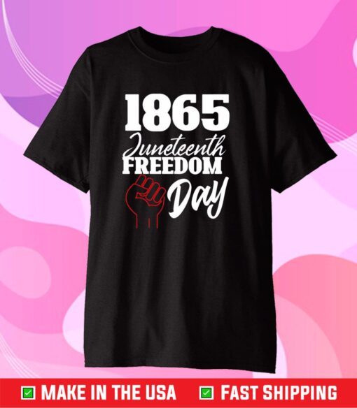 1865 Juneteenth Freedom Day Classic T-Shirt