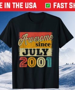 20th Birthday Decoration 20 Year Old Awesome Since July 2001 Gift T-Shirt