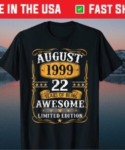 22 Years Old Vintage August 1999 22Th Birthday Classic T-Shirt