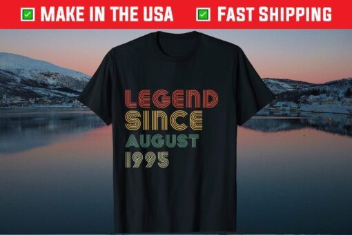 26th Birthday Vintage Legend Since August 1995 Us 2021 T-Shirt