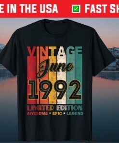 29th Birthday Vintage June 1992 Awesome Epic Legend Classic T-Shirt