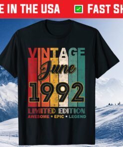 29th Birthday Vintage June 1992 Awesome Epic Legend Classic T-Shirt