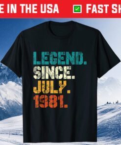 40 Year old Shirt Boys Girls Legend Since July 1981 Unisex T-Shirt