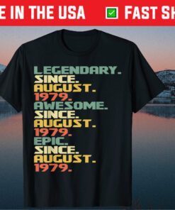 40th Birthday August 1979 40 Years Old Gift T-Shirt