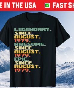 40th Birthday August 1979 40 Years Old Gift T-Shirt