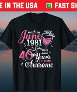 40th Birthday Floral Wine Pearl Queens Born in June 1981 Us 2021 T-Shirt