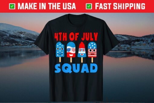 4th Of July Squad Cute Ice Pops American Flag Patriotic T-Shirt