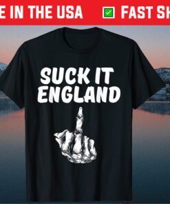 4th of July Suck It England 1776 Gift T-Shirt