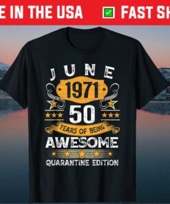50th Birthday Retro Limited Edition June 1971 Quarantine Classic T-Shirt