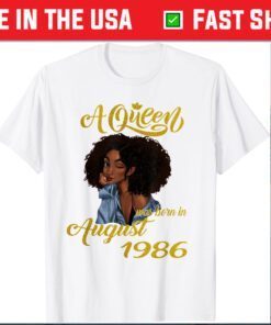 A Queen Was Born In August 1986 Classic T-Shirt