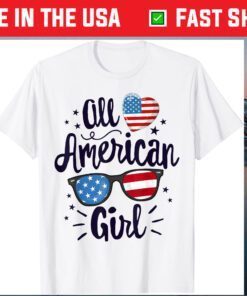 All American Girl Women American Flag 4th of July Patriotic Unisex T-Shirt